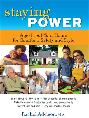 cover image of Staying Power:  Age-Proof Your Home for Comfort, Safety and Style